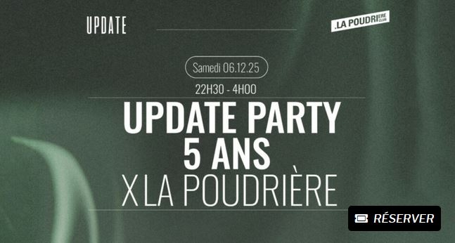 Update Party 5 ans x La Poudrière