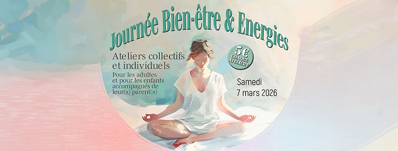Journée Bien-être & Energies