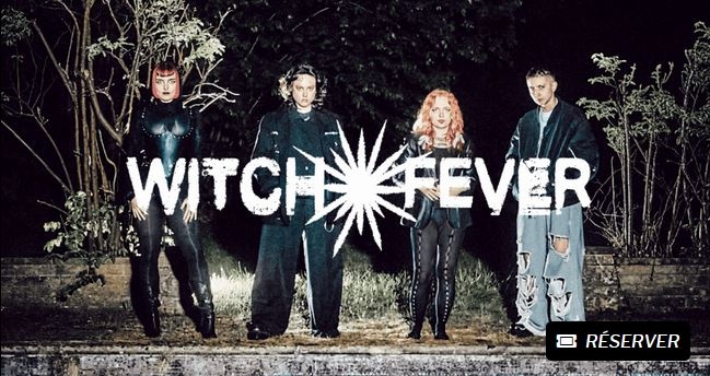 Witch Fever + 1ère partie